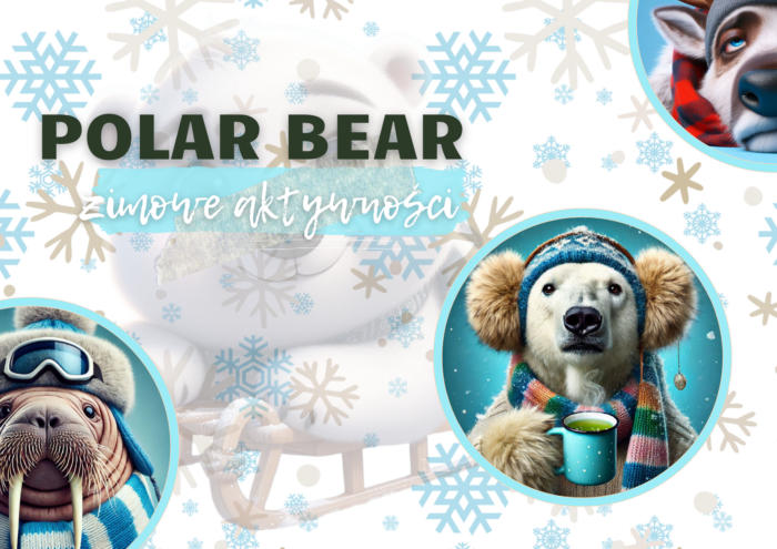 Polar bear- zimowe aktywności i emocje